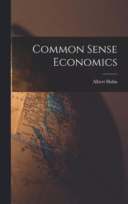 Common Sense Economics 1