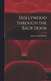bokomslag Hollywood Through the Back Door