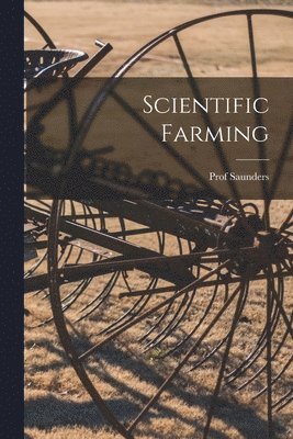 bokomslag Scientific Farming