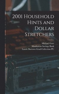 bokomslag 2001 Household Hints and Dollar Stretchers
