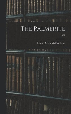 The Palmerite; 1961 1