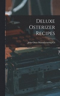 bokomslag Deluxe Osterizer Recipes