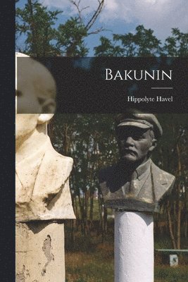 bokomslag Bakunin