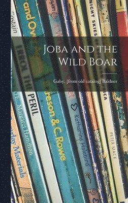 Joba and the Wild Boar 1