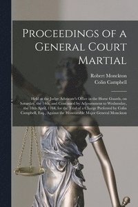 bokomslag Proceedings of a General Court Martial [microform]