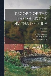 bokomslag Record of the Parish List of Deaths. 1785-1819; 1785-1819