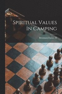 bokomslag Spiritual Values In Camping