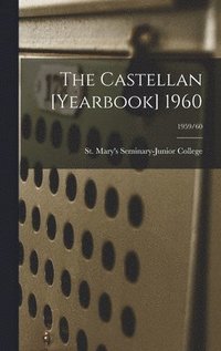 bokomslag The Castellan [yearbook] 1960; 1959/60