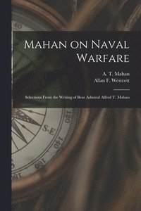 bokomslag Mahan on Naval Warfare