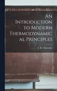 bokomslag An Introduction to Modern Thermodynamical Principles