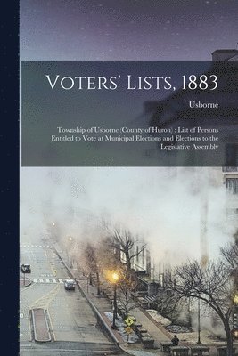 bokomslag Voters' Lists, 1883 [microform]