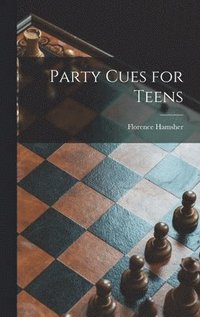 bokomslag Party Cues for Teens