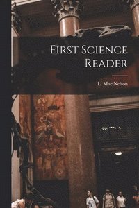 bokomslag First Science Reader