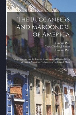bokomslag Buccaneers and Marooners of America