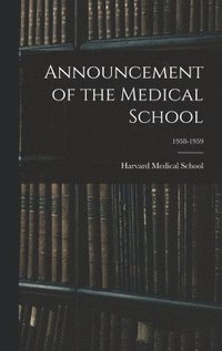 bokomslag Announcement of the Medical School; 1958-1959