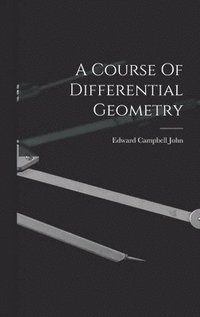 bokomslag A Course Of Differential Geometry