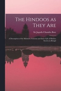 bokomslag The Hindoos as They Are