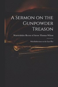 bokomslag Sermon on the Gunpowder Treason