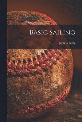 bokomslag Basic Sailing