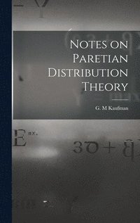 bokomslag Notes on Paretian Distribution Theory