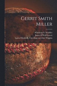 bokomslag Gerrit Smith Miller