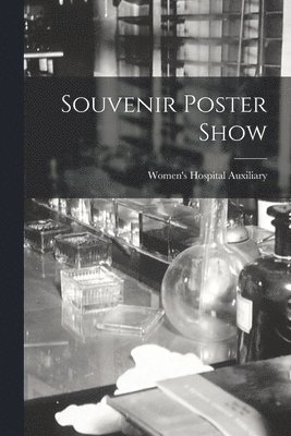 Souvenir Poster Show [microform] 1