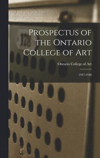 bokomslag Prospectus of the Ontario College of Art