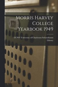 bokomslag Morris Harvey College Yearbook 1949