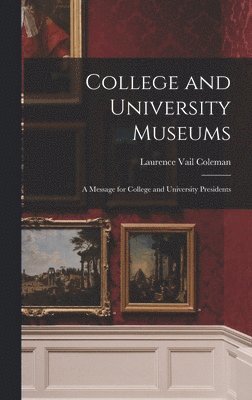 bokomslag College and University Museums