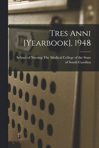 bokomslag Tres Anni [yearbook], 1948