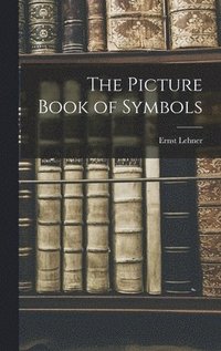bokomslag The Picture Book of Symbols