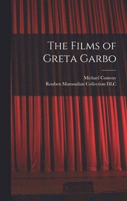 bokomslag The Films of Greta Garbo