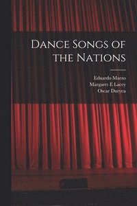 bokomslag Dance Songs of the Nations
