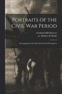 bokomslag Portraits of the Civil War Period