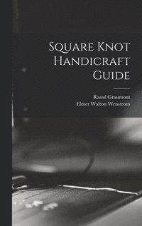 bokomslag Square Knot Handicraft Guide