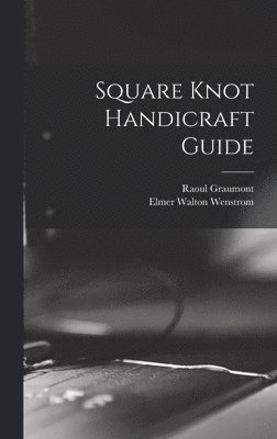 Square Knot Handicraft Guide 1