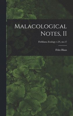 Malacological Notes, II; Fieldiana Zoology v.24, no.17