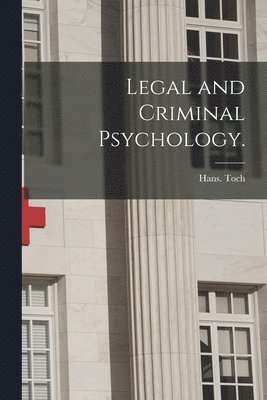 Legal and Criminal Psychology. 1