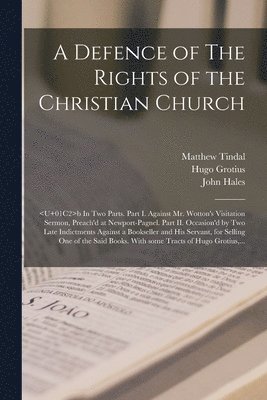 bokomslag A Defence of The Rights of the Christian Church