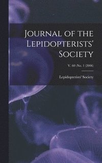 bokomslag Journal of the Lepidopterists' Society; v. 60: no. 1 (2006)