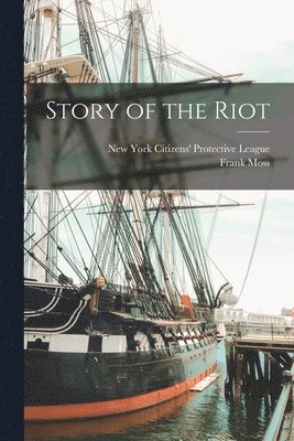 bokomslag Story of the Riot