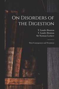 bokomslag On Disorders of the Digestion