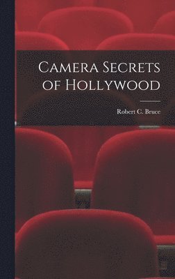 bokomslag Camera Secrets of Hollywood