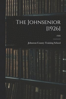 bokomslag The Johnsenior [1926]; 1926