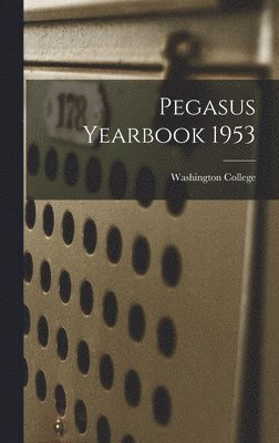 Pegasus Yearbook 1953, Inbunden
