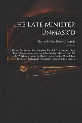 bokomslag Late Minister Unmask'd