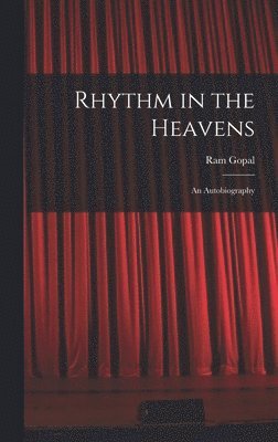bokomslag Rhythm in the Heavens; an Autobiography