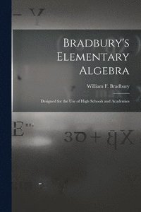 bokomslag Bradbury's Elementary Algebra