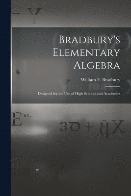 bokomslag Bradbury's Elementary Algebra