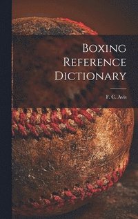 bokomslag Boxing Reference Dictionary